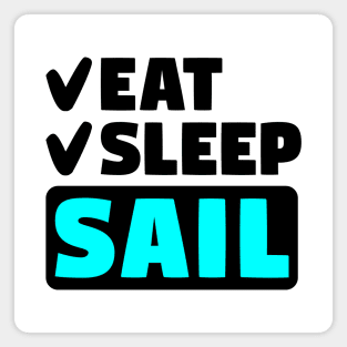 Eat, sleep, sail Magnet